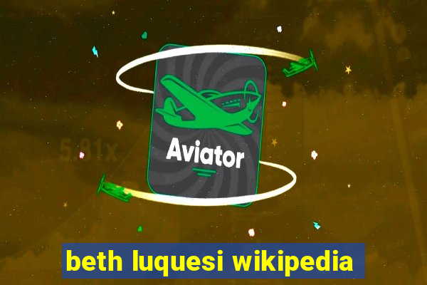 beth luquesi wikipedia